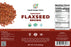 Mega Bucket Organic Flax Seed Brown (10LB, 4535g)